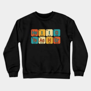 Hello Teacher Crewneck Sweatshirt